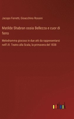 bokomslag Matilde Shabran ossia Bellezza e cuor di ferro