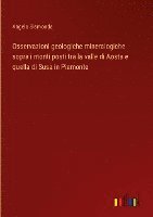 Osservazioni geologiche mineralogiche sopra i monti posti tra la valle di Aosta e quella di Susa in Piemonte