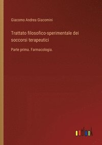 bokomslag Trattato filosofico-sperimentale dei soccorsi terapeutici