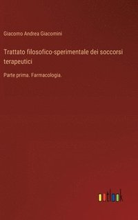 bokomslag Trattato filosofico-sperimentale dei soccorsi terapeutici