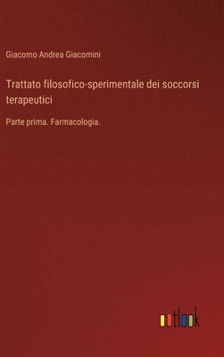 bokomslag Trattato filosofico-sperimentale dei soccorsi terapeutici