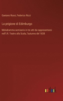 bokomslag La prigione di Edimburgo