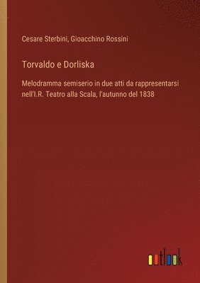 Torvaldo e Dorliska 1