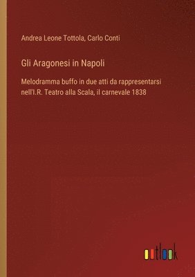 bokomslag Gli Aragonesi in Napoli