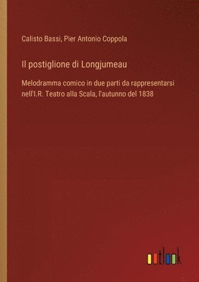 bokomslag Il postiglione di Longjumeau