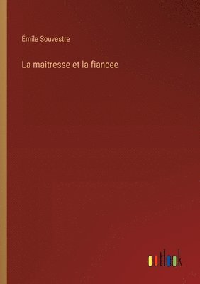 La maitresse et la fiancee 1