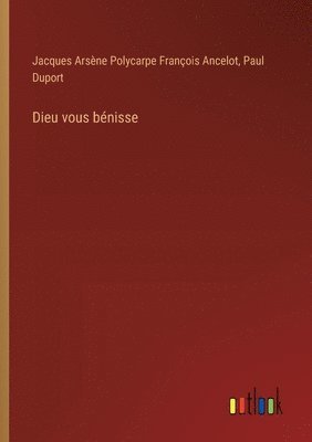 bokomslag Dieu vous bnisse