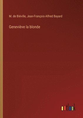 bokomslag Genevive la blonde