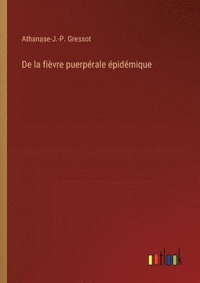 De la fivre puerprale pidmique 1