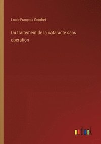 bokomslag Du traitement de la cataracte sans opration