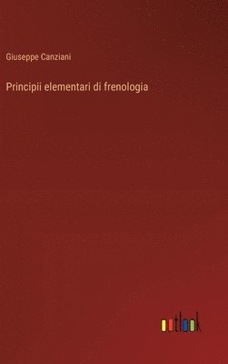 bokomslag Principii elementari di frenologia