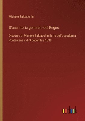 Michele Baldacchini - D'una storia generale del Regno, Häftad