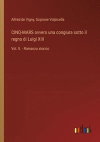 bokomslag CINQ-MARS ovvero una congiura sotto il regno di Luigi XIII