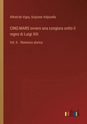 bokomslag CINQ-MARS ovvero una congiura sotto il regno di Luigi XIII