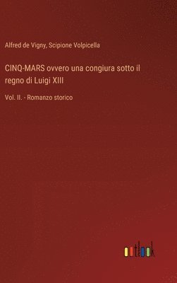 CINQ-MARS ovvero una congiura sotto il regno di Luigi XIII