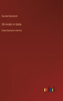 bokomslag Gli Arabi in Italia