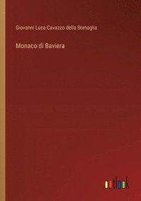 bokomslag Monaco di Baviera