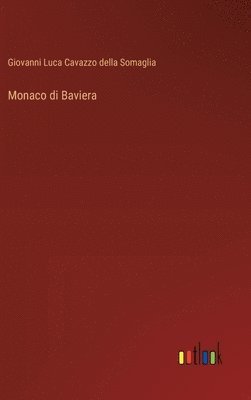 bokomslag Monaco di Baviera