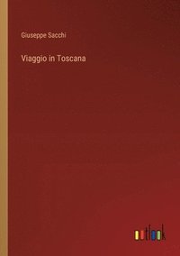 bokomslag Viaggio in Toscana