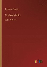 bokomslag Di Eduardo Raffo: Buona memoria