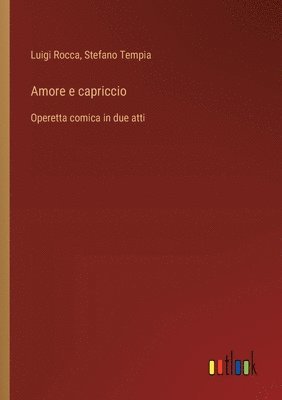 Amore e capriccio 1