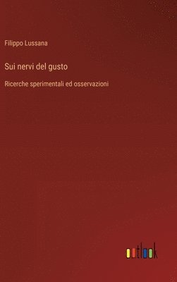 bokomslag Sui nervi del gusto