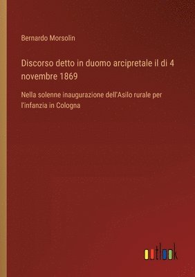 Discorso detto in duomo arcipretale il di 4 novembre 1869 1