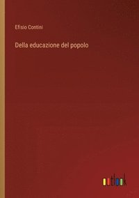 bokomslag Della educazione del popolo