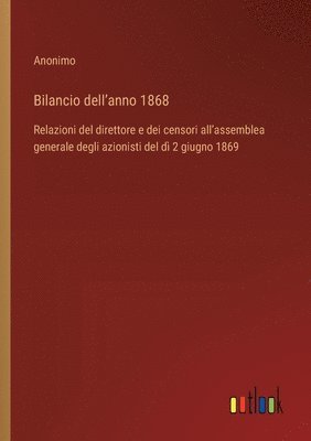 bokomslag Bilancio dell'anno 1868