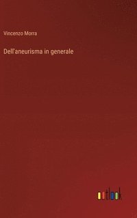 bokomslag Dell'aneurisma in generale