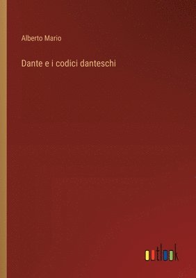 Dante e i codici danteschi