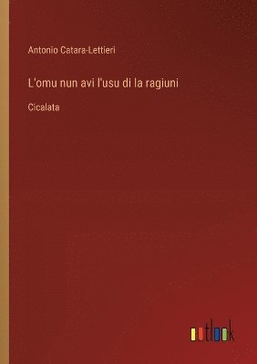 bokomslag L'omu nun avi l'usu di la ragiuni