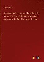 Considerazioni teorico-pratiche sull'uso del forcipe a trazioni sostenute e a pressione progressiva del dott. Chassagny di Lione 1