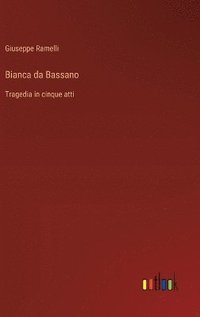 bokomslag Bianca da Bassano