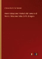 Alfonso Badini-Confalonieri - Amministrazione interinale del comune di Vernio. Relazione letta dal R. delegato, Häftad