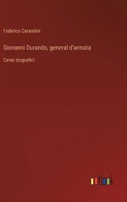 bokomslag Giovanni Durando, general d'armata