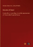 Giovanna di Napoli :Dramma lirico in un prologo e tre atti da rappresentarsi al R.Teatro della Pergola in Firenze 1