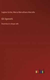 bokomslag Gli Ugonotti