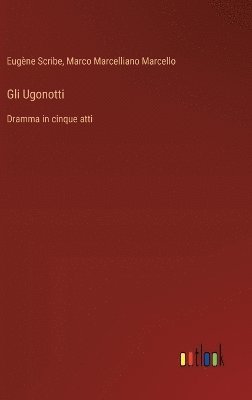 bokomslag Gli Ugonotti