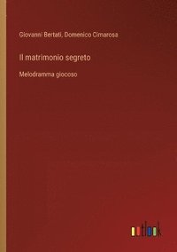 bokomslag Il matrimonio segreto