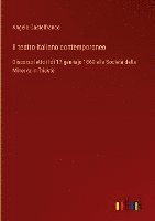 bokomslag Il teatro italiano contemporaneo:Discorso letto il dì 17 gennajo 1869 alla Società della Minerva in Trieste