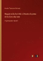 bokomslag Reggio nella festività di Nostra Signora della Consolazione: Impressioni e ricordi