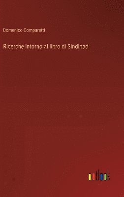 bokomslag Ricerche intorno al libro di Sindibad