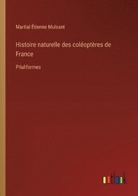 bokomslag Histoire naturelle des coloptres de France