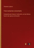 Trois nocturnes concertants