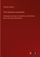 Trois nocturnes concertants 1