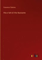 Francesco Palermo - Vita e fatti di Vito Nunziante, Inbunden