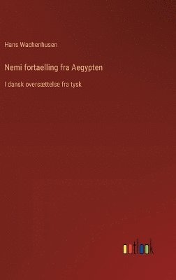 Nemi fortaelling fra Aegypten