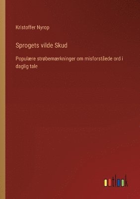 bokomslag Sprogets vilde Skud