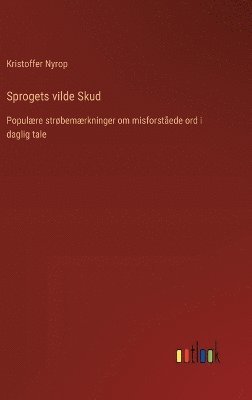 bokomslag Sprogets vilde Skud